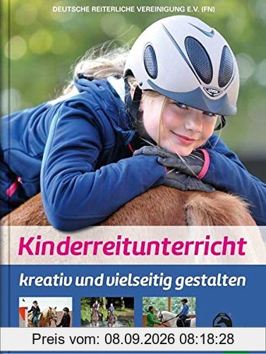 Kinderreitunterricht - kreativ und vielseitig gestalten