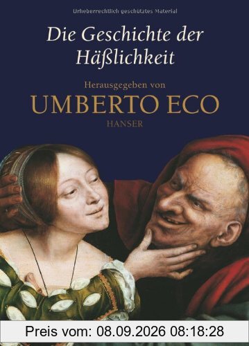 Die Geschichte der Häßlichkeit