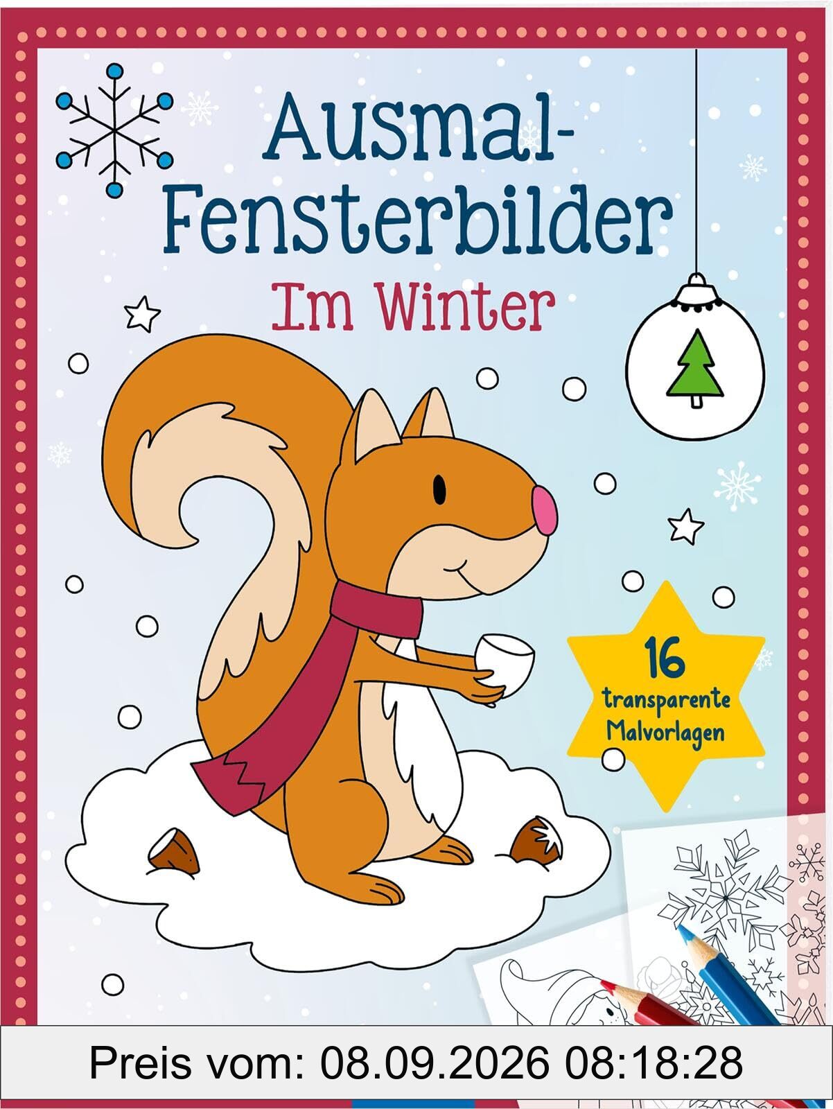 Ausmal-Fensterbilder – Im Winter: 16 transparente Malvorlagen | Winterliche Malvorlagen zur Fensterdekoration für Kinder ab 3 Jahren