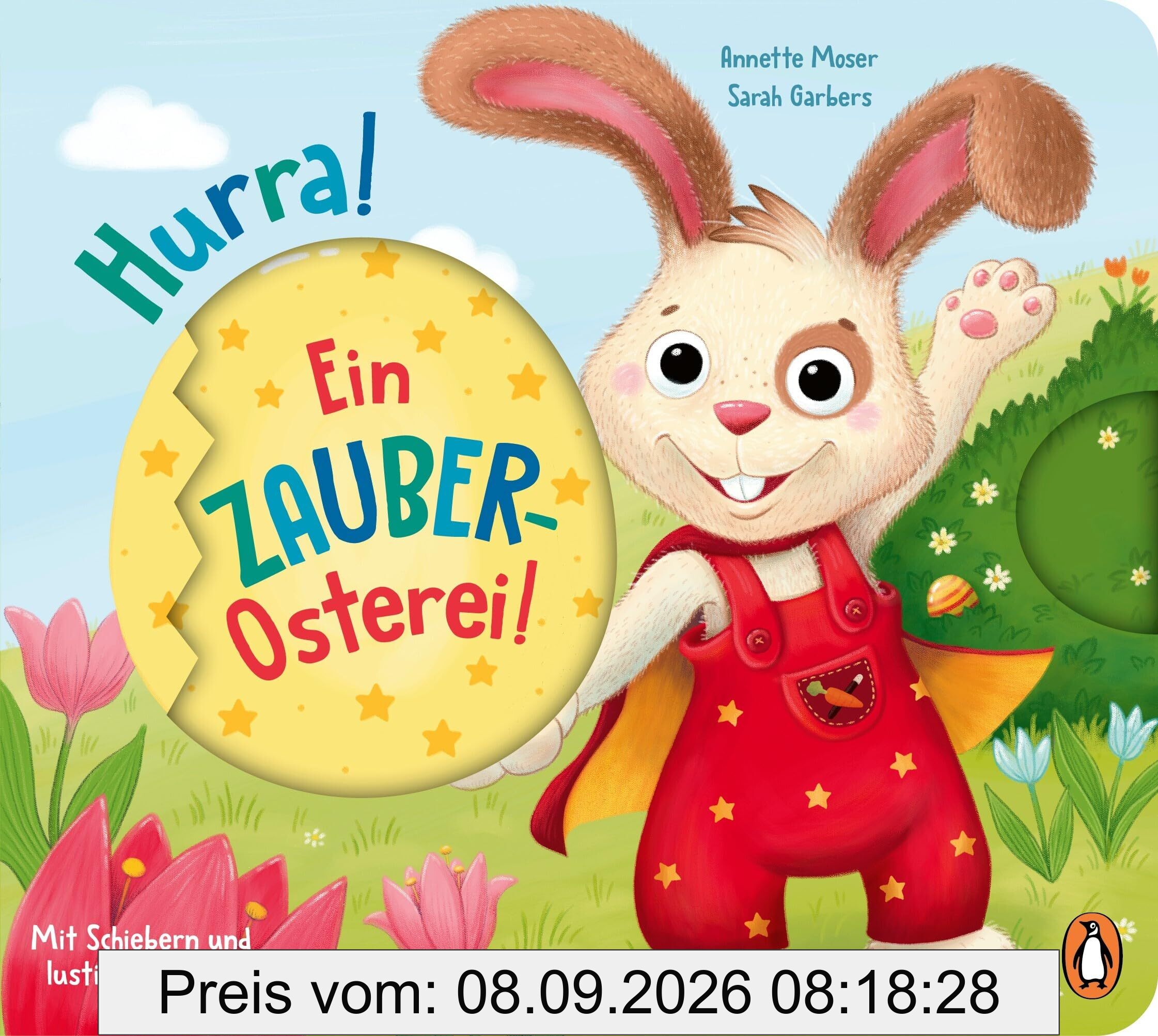 Hurra, ein Zauber-Osterei!: Pappbilderbuch ab 2 Jahren mit Sounds und Schiebern