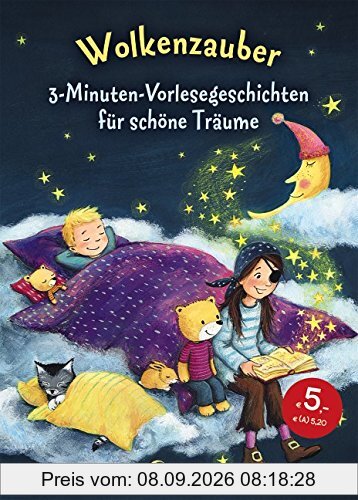 Wolkenzauber: 3-Minuten-Vorlesegeschichten für schöne Träume