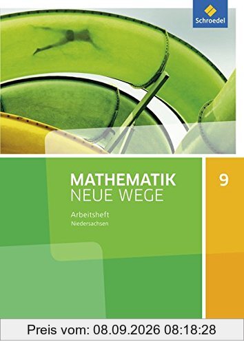 Mathematik Neue Wege SI - Ausgabe 2015 G9 für Niedersachsen: Arbeitsheft 9