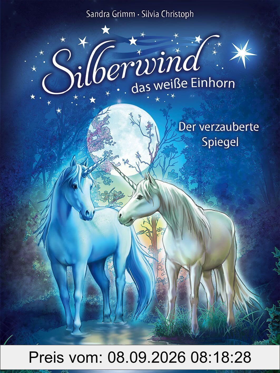 Silberwind, das weiße Einhorn - Der verzauberte Spiegel