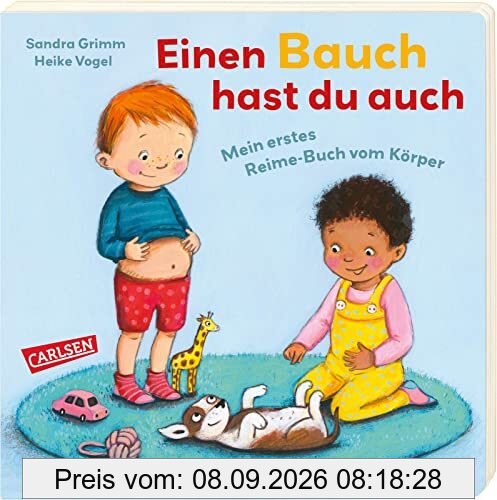 Einen Bauch hast du auch: Mein erstes Reime-Buch vom Körper