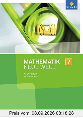 Mathematik Neue Wege SI - Ausgabe 2016 für Rheinland-Pfalz: Arbeitsheft 7