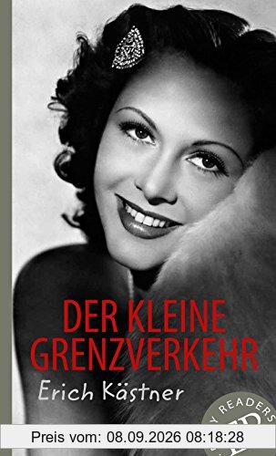 Der kleine Grenzverkehr: Deutsche Lektüre für 4. und 5. Lernjahr (Easy Readers - Leicht zu lesen)