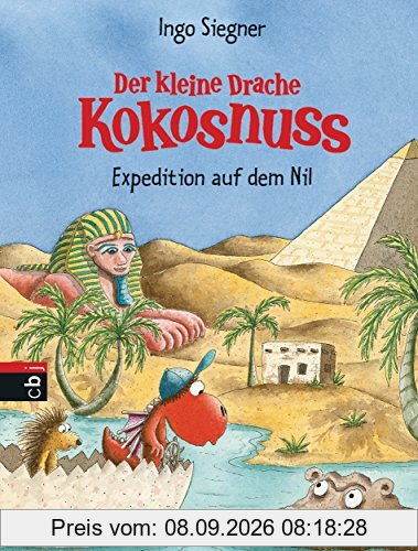 Der kleine Drache Kokosnuss - Expedition auf dem Nil (Die Abenteuer des kleinen Drachen Kokosnuss, Band 23)