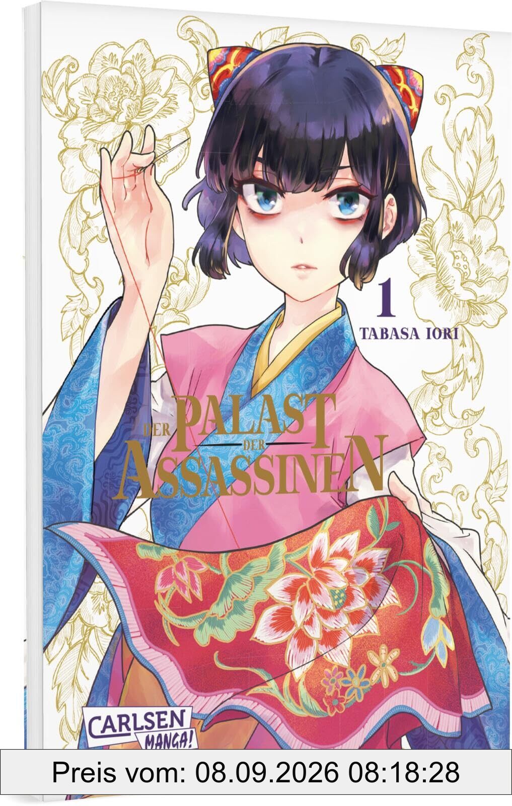Der Palast der Assassinen 1: Historischer Action-Manga über eine Auftragsmörderin, die inmitten von tödlichen Intrigen nach Freiheit und Freundschaft sucht
