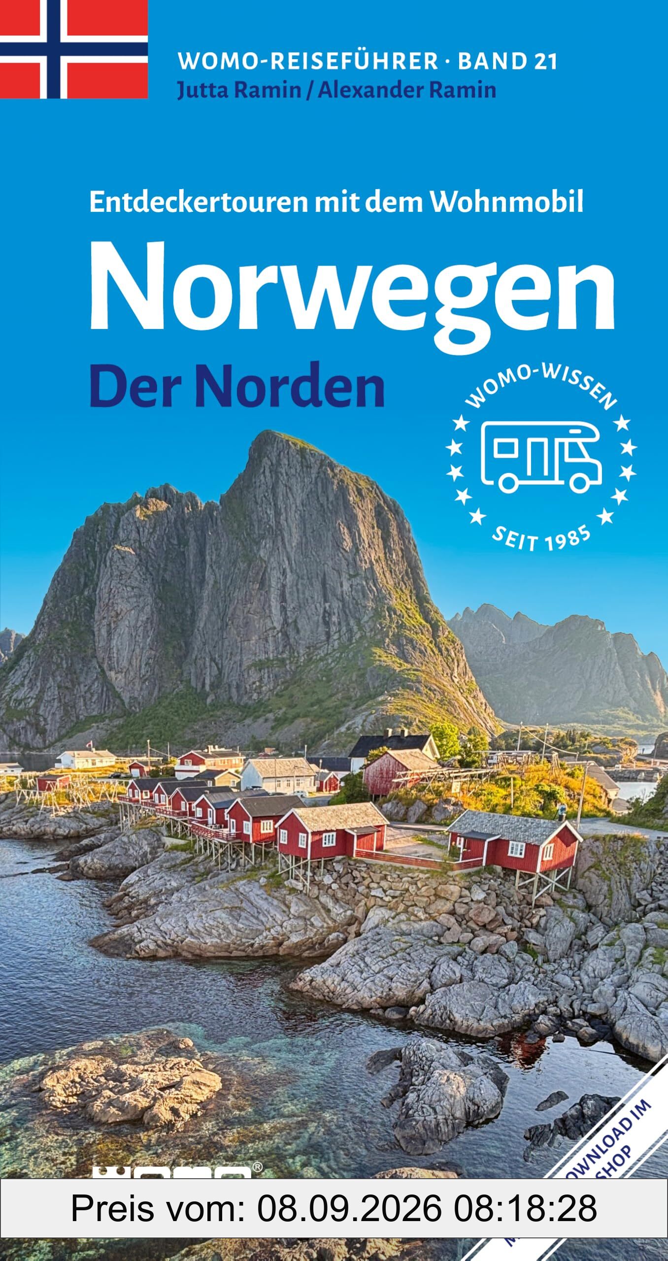 Entdeckertouren mit dem Wohnmobil Norwegen Der Norden (Womo-Reihe, Band 21)
