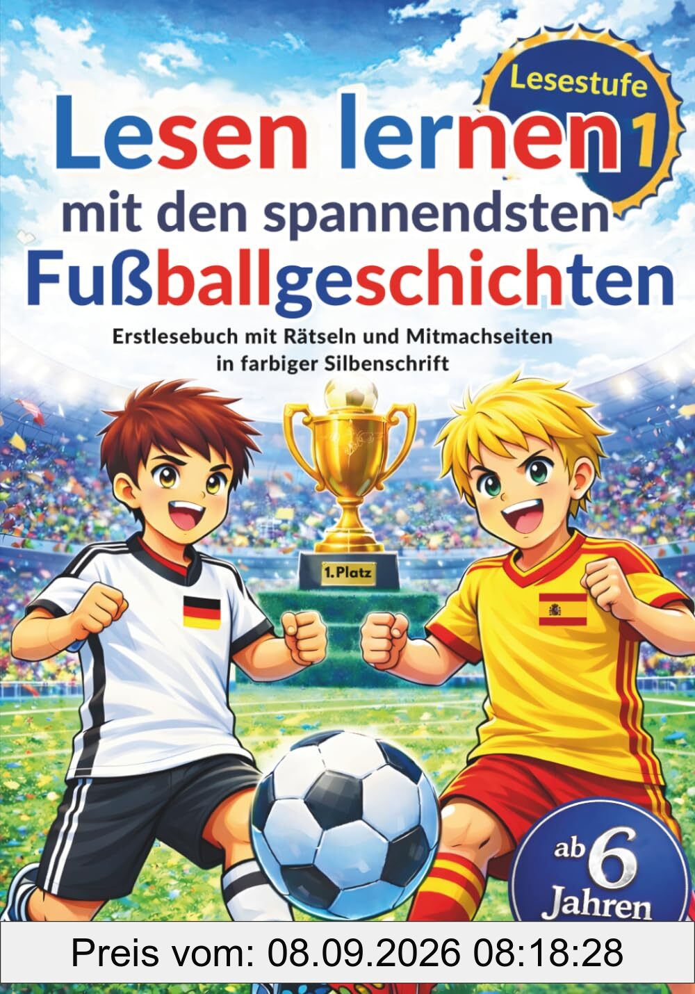 Lesen lernen mit den spannendsten Fußballgeschichten: Das Erstlesebuch für Erstleser - Jungen 1. klasse mit Silbenschrift | Fussball Geschenke für ... mit Rätseln und Mitmachseiten (Lesepanda)