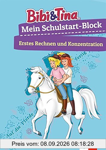 Bibi & Tina Mein Schulstart-Block: Erstes Rechnen und Konzentration ab 5 Jahren