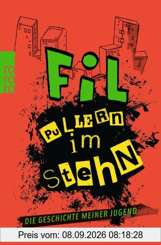 Pullern im Stehn: Die Geschichte meiner Jugend