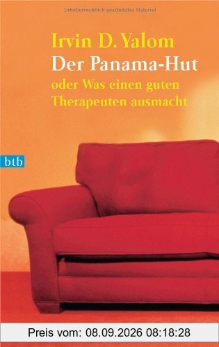 Der Panama-Hut: oder Was einen guten Therapeuten ausmacht