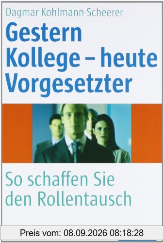 Gestern Kollege - heute Vorgesetzter: So schaffen Sie den Rollentausch