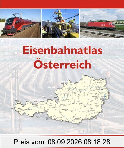 Eisenbahnatlas Österreich: Railatlas Austria