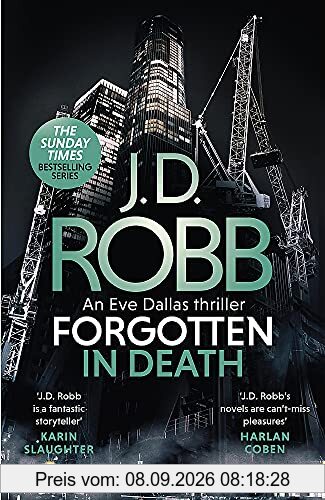 Forgotten In Death: An Eve Dallas thriller (In Death 53)