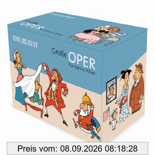 Große Oper für kleine Hörer Die ZEIT-Edition: 13 Hörspiele mit Opernmusik