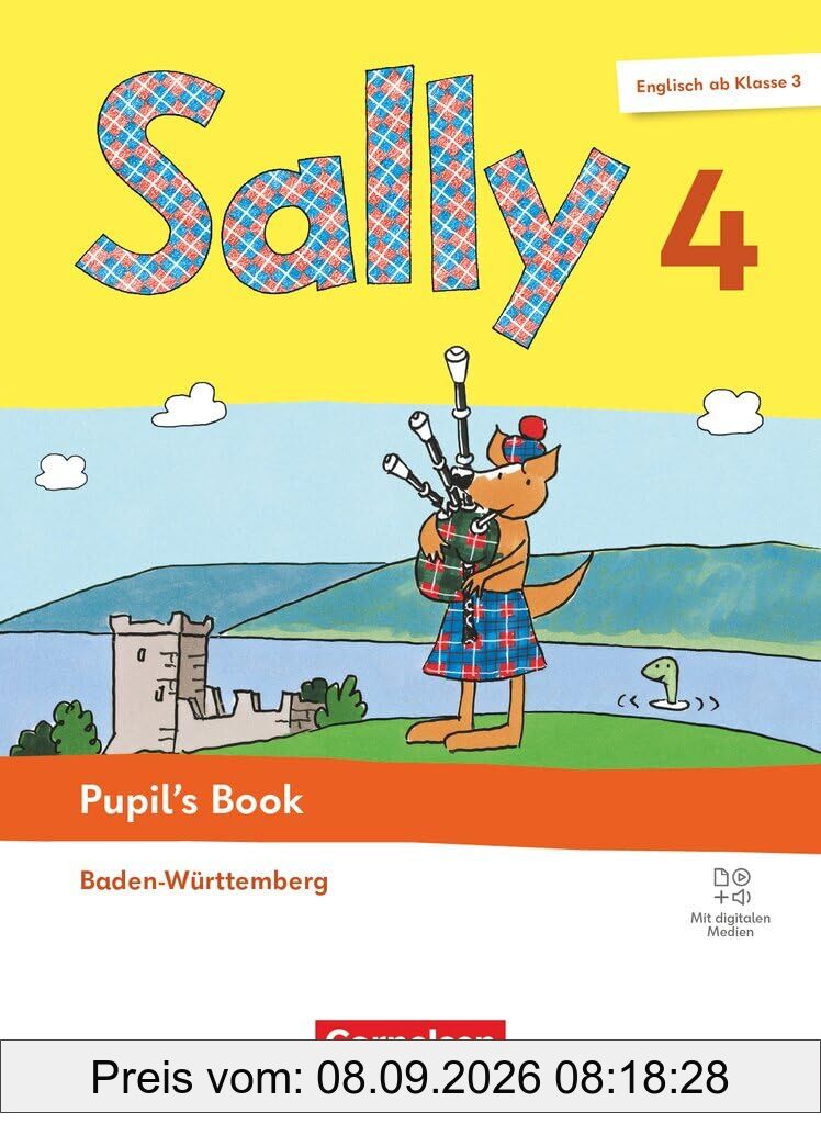 Sally - Englisch ab Klasse 3 - Ausgabe Baden-Württemberg 2025 - 4. Schuljahr: Pupil's Book - Mit digitalen Medien
