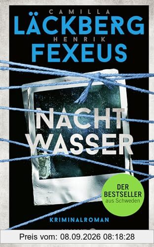 Nachtwasser: Kriminalroman | Der Bestseller aus Schweden | Das gnadenlos spannende Finale der skandinavischen-Krimi-Trilogie