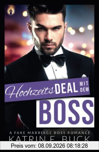 Hochzeitsdeal mit dem Boss: A Fake Marriage Boss Romance