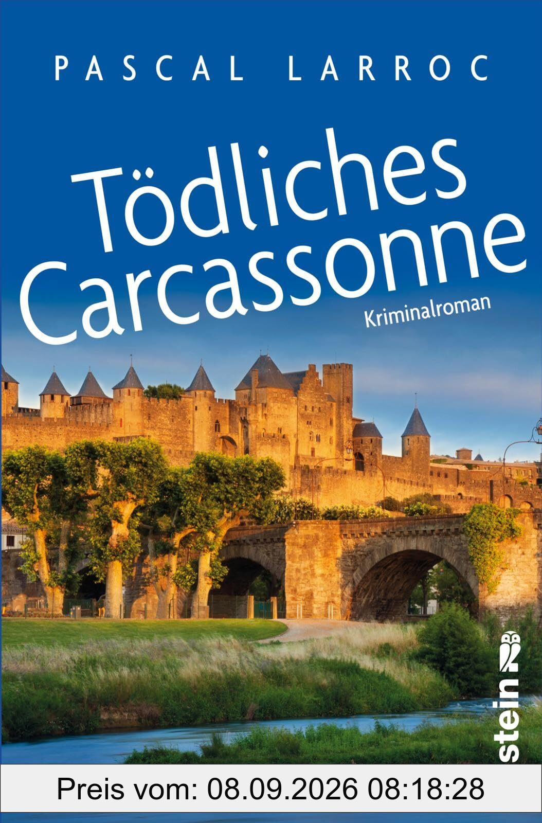 Tödliches Carcassonne: Kriminalroman | Spannende Urlaubslektüre für Frankreich-Fans