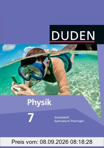 Duden Physik - Gymnasium Thüringen: 7. Schuljahr - Arbeitsheft