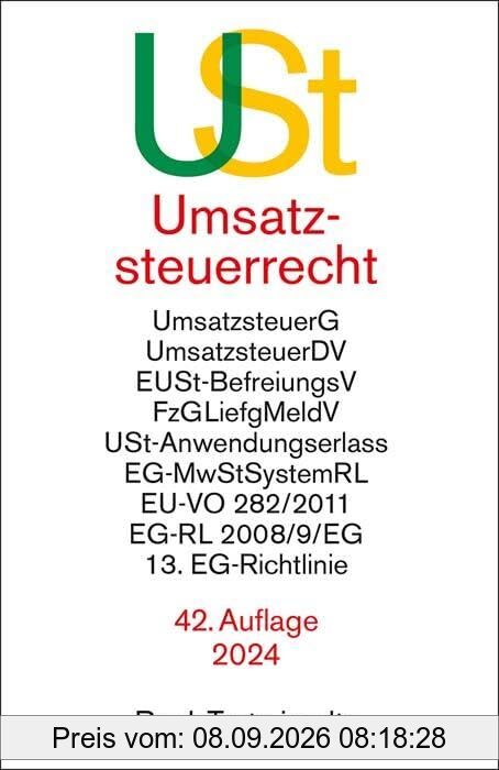 Umsatzsteuerrecht: Umsatzsteuergesetz mit Umsatzsteuer-Durchführungsverordnung, Einfuhrumsatzsteuer-Befreiungsverordnung, ... 282/2011, EG-Richtlinie (Beck-Texte im dtv)
