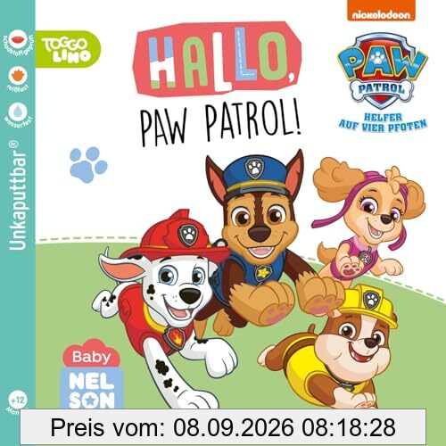Baby Nelson (unkaputtbar) 2: Hallo, PAW Patrol!: Baby-Buch ab 12 Monaten mit allen Hunden – auch als Badebuch geeignet