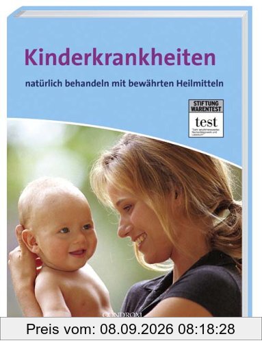 Kinderkrankheiten natürlich behandeln mit bewährten Heilmitteln