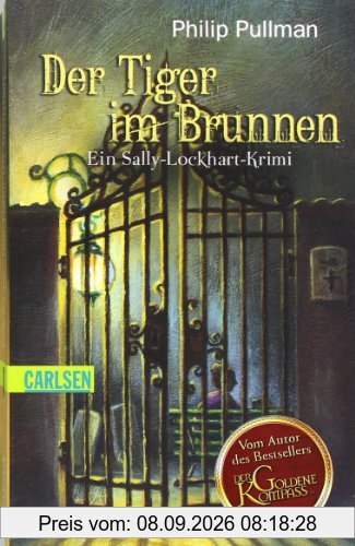 Sally Lockhart, Band 3: Der Tiger im Brunnen: Ein Sally-Lockhart-Krimi