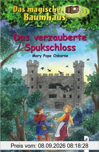 Das magische Baumhaus 28. Das verzauberte Spukschloss