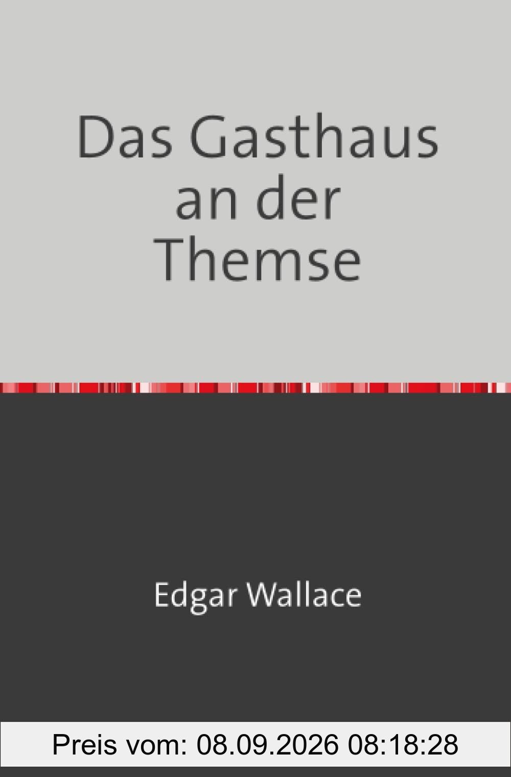 Das Gasthaus an der Themse