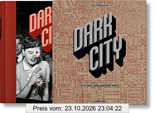 Dark city : the real Los Angeles noir
