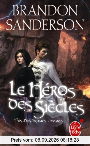 Fils-des-Brumes. Vol. 3. Le héros des siècles