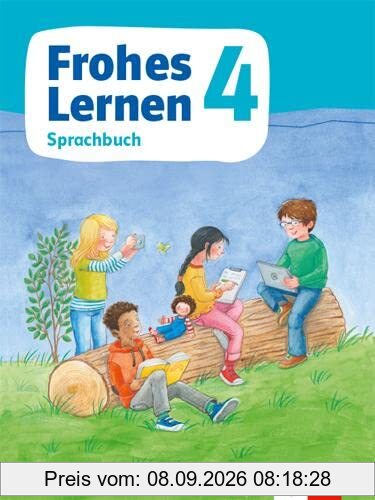 Frohes Lernen Sprachbuch 4. Ausgabe Bayern: Schulbuch Klasse 4 (Frohes Lernen. Ausgabe für Bayern ab 2021)