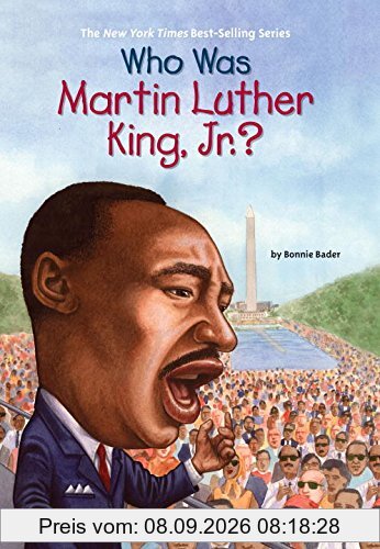 Who Was Martin Luther King, Jr.?