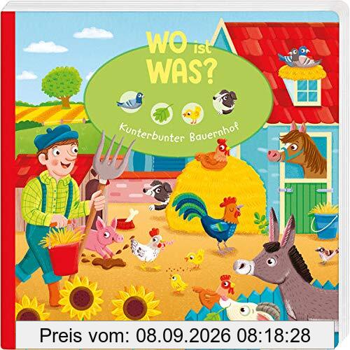 WO ist WAS? Kunterbunter Bauernhof: Pappebuch für Kinder ab 18 Monaten (Bilderbuch ab 18 Monate)