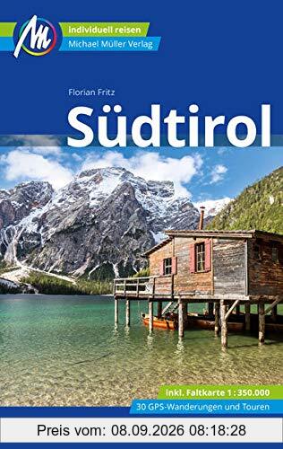 Südtirol Reiseführer Michael Müller Verlag: Individuell reisen mit vielen praktischen Tipps.