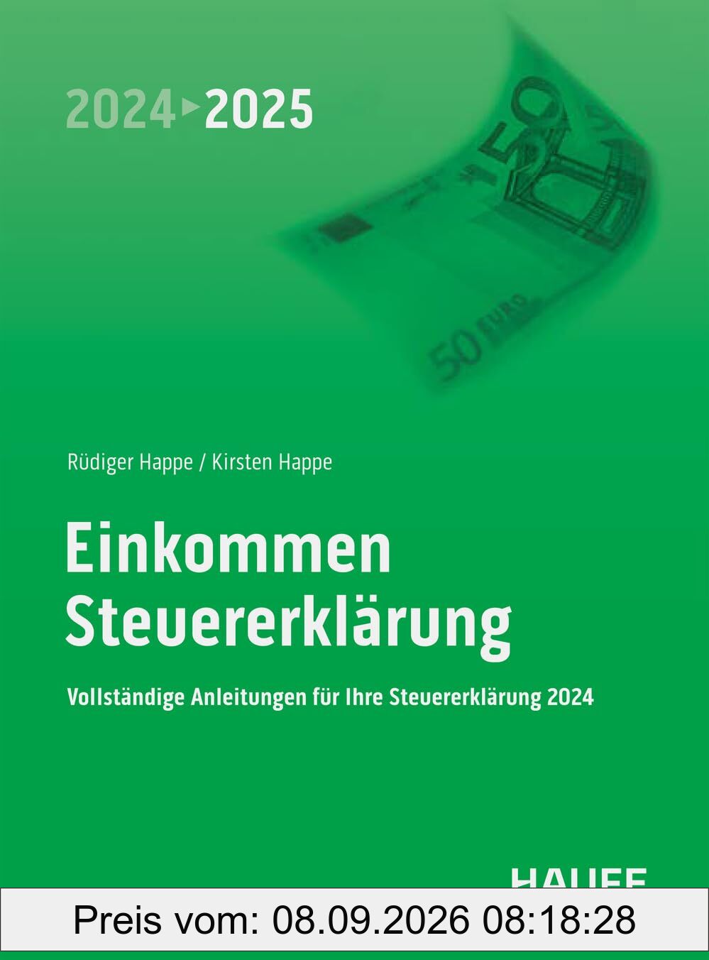Einkommensteuererklärung 2024/2025: Vollständige Anleitungen für Ihre Steuererklärung 2024