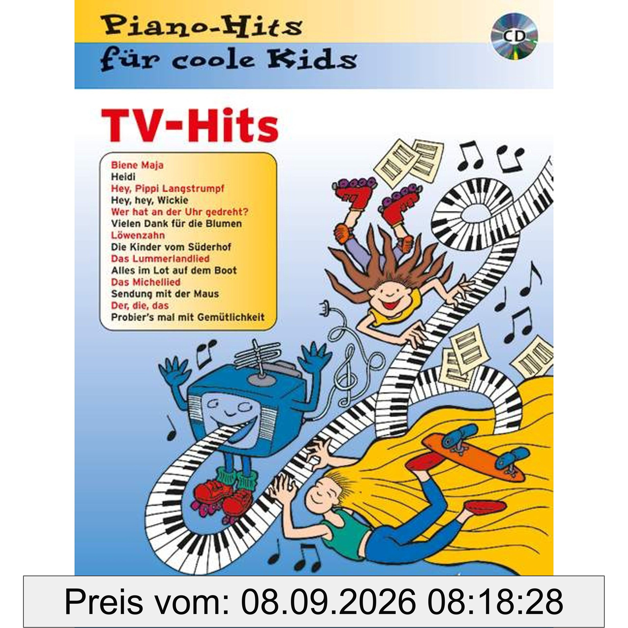 TV-Hits: Piano-Hits für coole Kids. Klavier. Ausgabe mit CD.