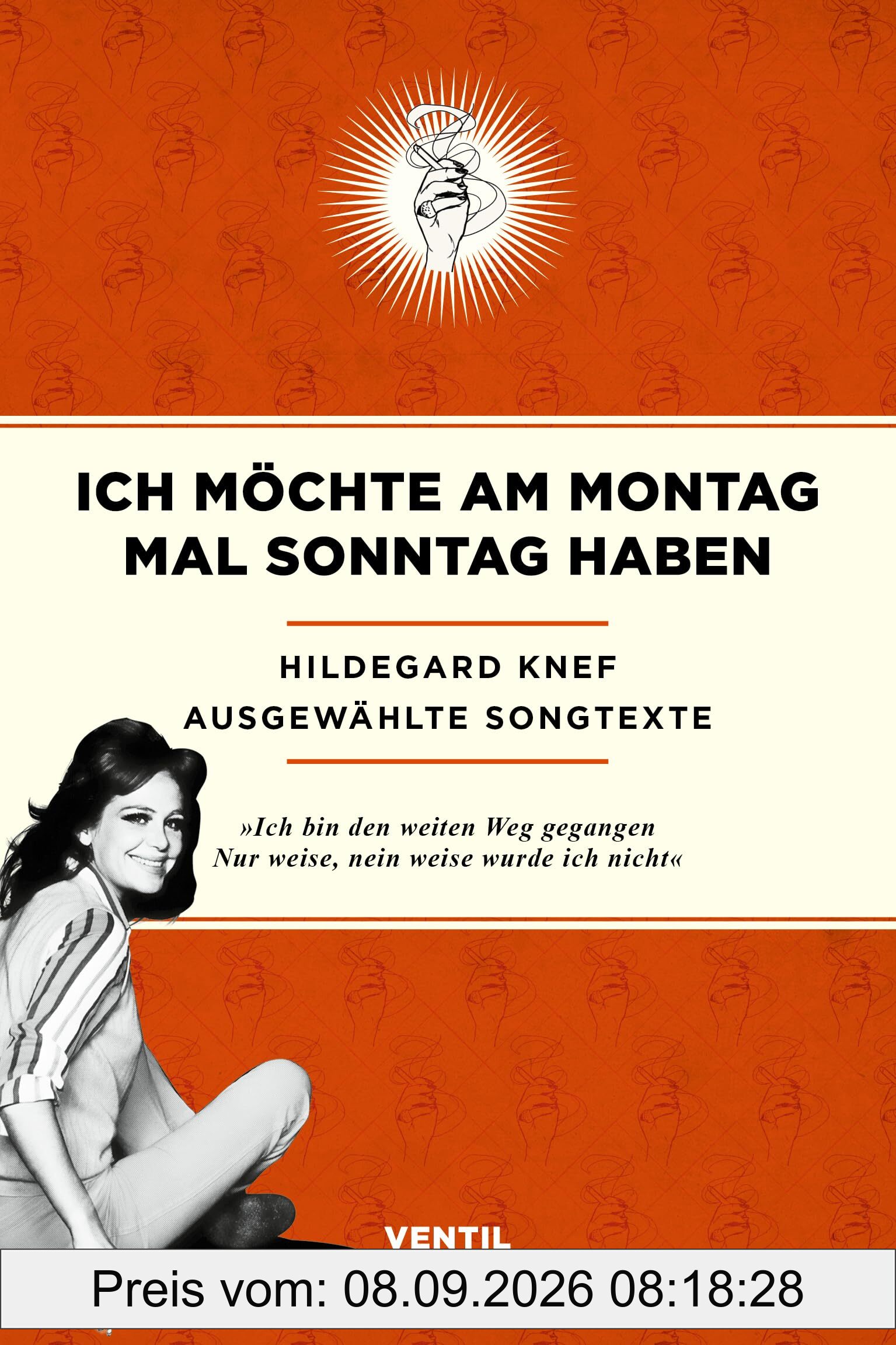 Ich möchte am Montag mal Sonntag haben: Ausgewählte Songtexte