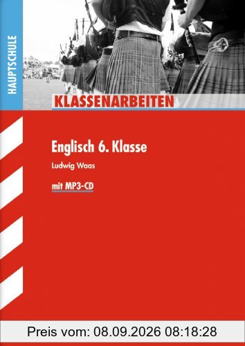 Klassenarbeiten Englisch / Hauptschule 6. Klasse mit MP3-CD