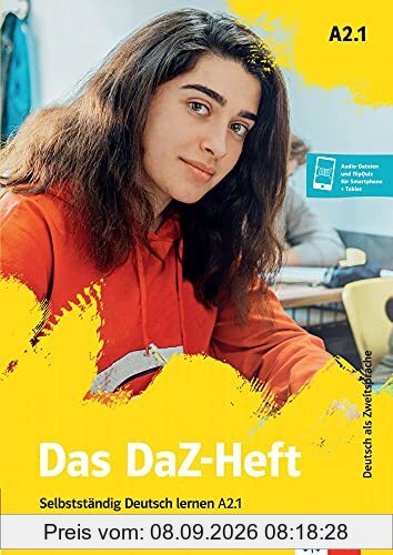 Das DaZ-Heft: Selbstständig Deutsch lernen A2.1. Buch + online