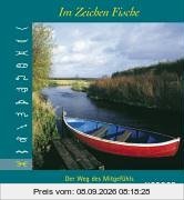 Im Zeichen Fische. Der Weg des Mitgefühls