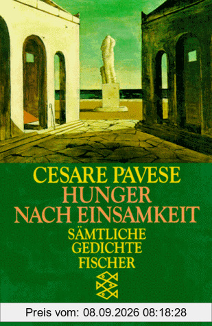 Hunger nach Einsamkeit. Sämtliche Gedichte.
