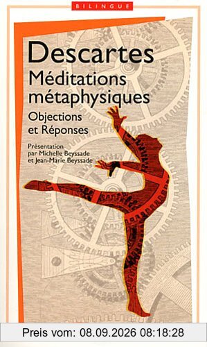 Méditations métaphysiques. Objections et réponses : suivies de quatre lettres