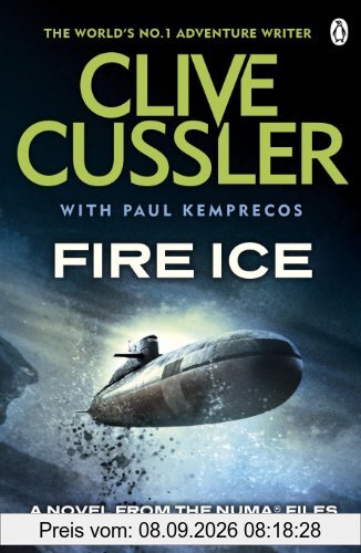 Fire Ice: NUMA Files #3 (The NUMA Files, Band 3)