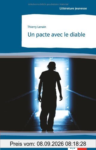 Un pacte avec le diable. Littérature jeunesse. 4. Lernjahr. Mittelstufe