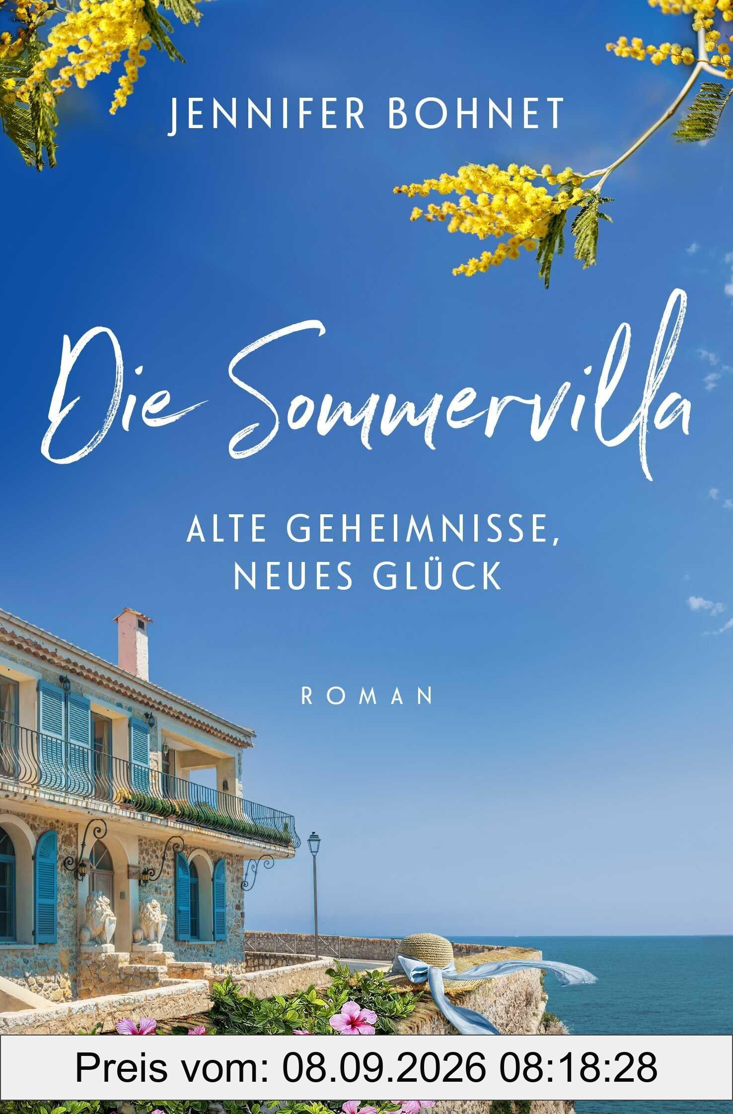Die Sommervilla. Alte Geheimnisse, neues Glück