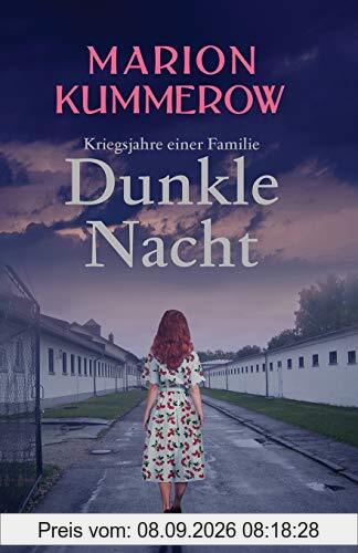 Dunkle Nacht (Kriegsjahre einer Familie, Band 2)